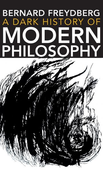 Dark History of Modern Philosophy
