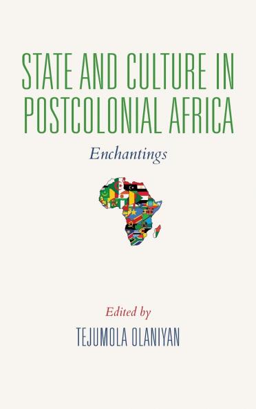 State and Culture in Postcolonial Africa
