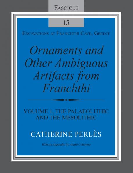 Ornaments and Other Ambiguous Artifacts from Franchthi