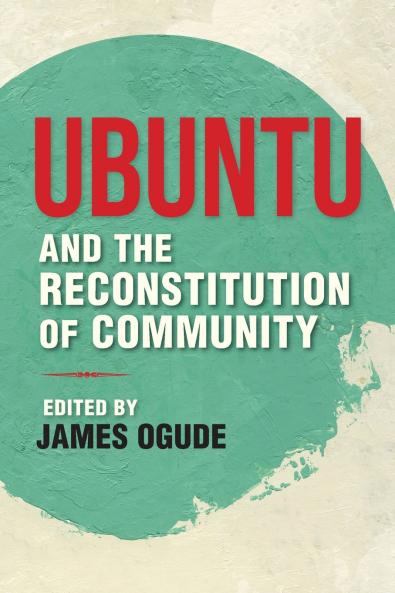 Ubuntu and the Reconstitution of Community