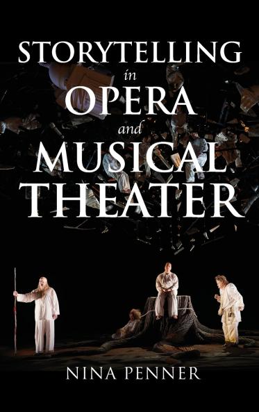 Storytelling in Opera and Musical Theater