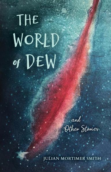 World of Dew and Other Stories