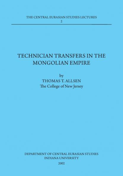 Technician Transfers in the Mongolian Empire