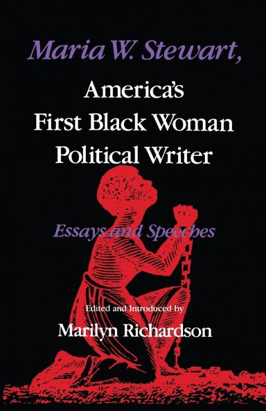Maria W. Stewart America S First Black Woman Political Writer
