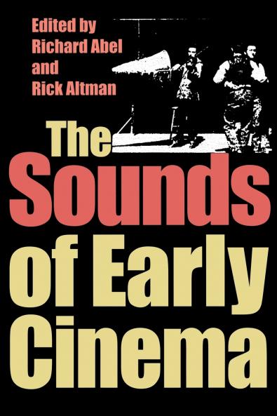 Sounds of Early Cinema