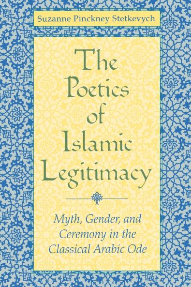 Poetics of Islamic Legitimacy