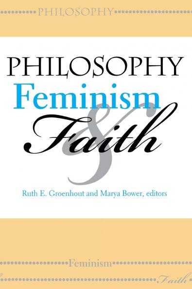 Philosophy Feminism and Faith