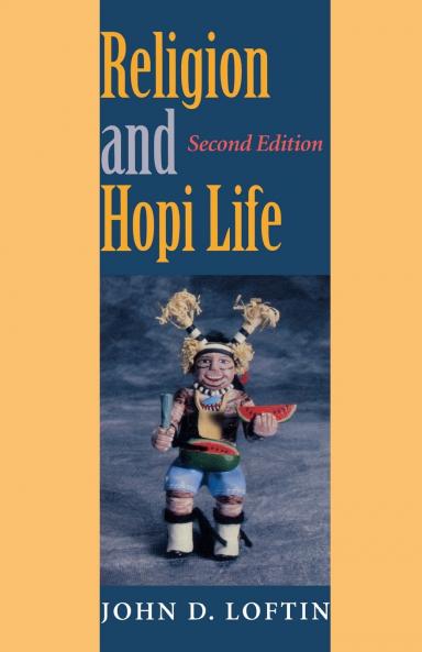 Religion and Hopi Life Second Edition