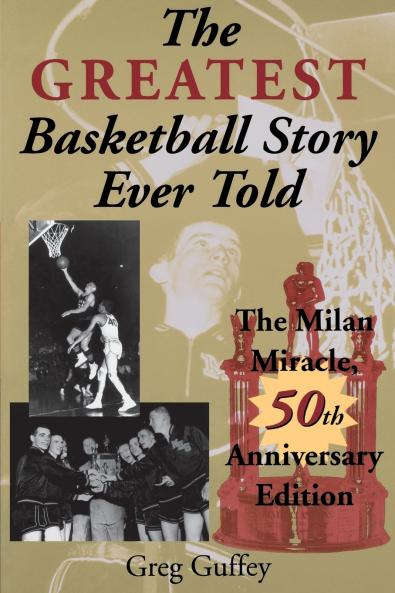 Greatest Basketball Story Ever Told 50th Anniversary Edition