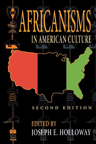 Africanisms in American Culture Second Edition