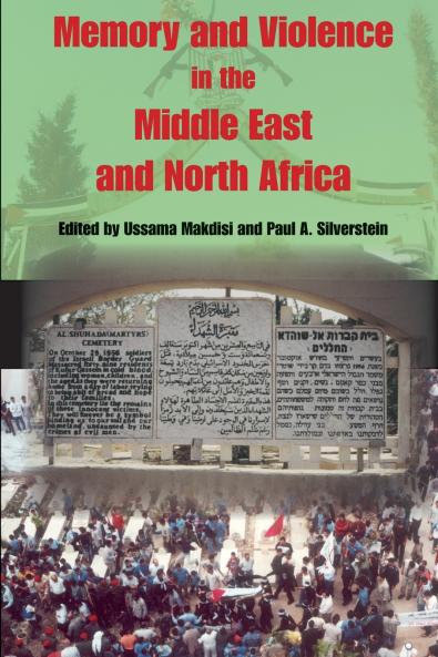 Memory and Violence in the Middle East and North Africa