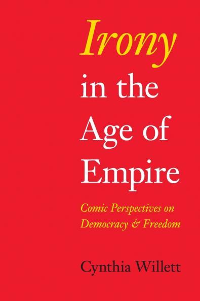 Irony in the Age of Empire