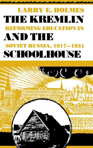 Kremlin and the Schoolhouse