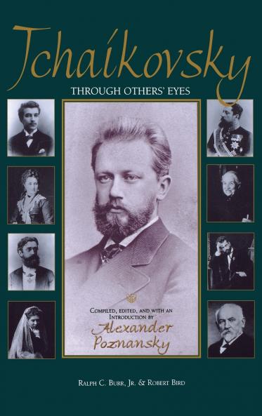Tchaikovsky Through Others Eyes