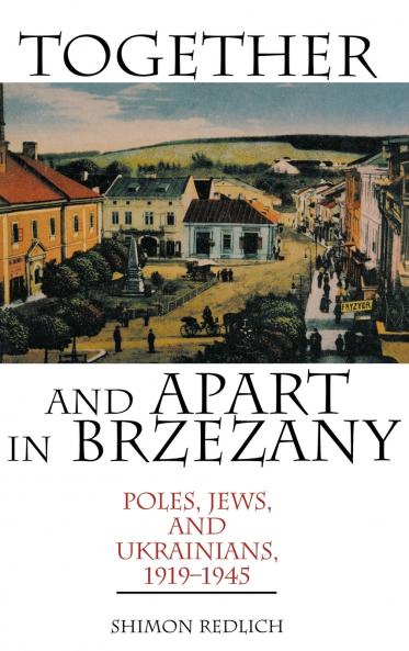Together and Apart in Brzezany