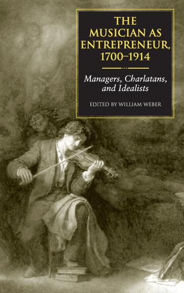 Musician as Entrepreneur 1700-1914