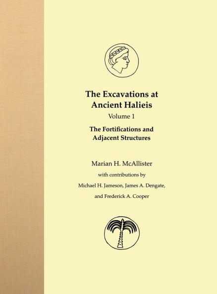 Excavations at Ancient Halieis Vol. 1
