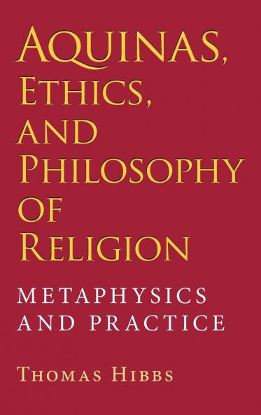Aquinas Ethics and Philosophy of Religion