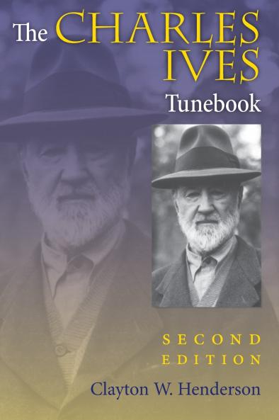 Charles Ives Tunebook Second Edition
