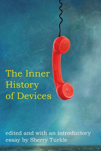 Inner History of Devices