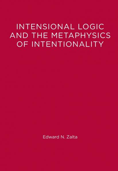 Intensional Logic and Metaphysics of Intentionality