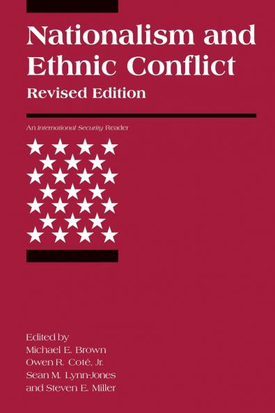 Nationalism and Ethnic Conflict Revised Edition