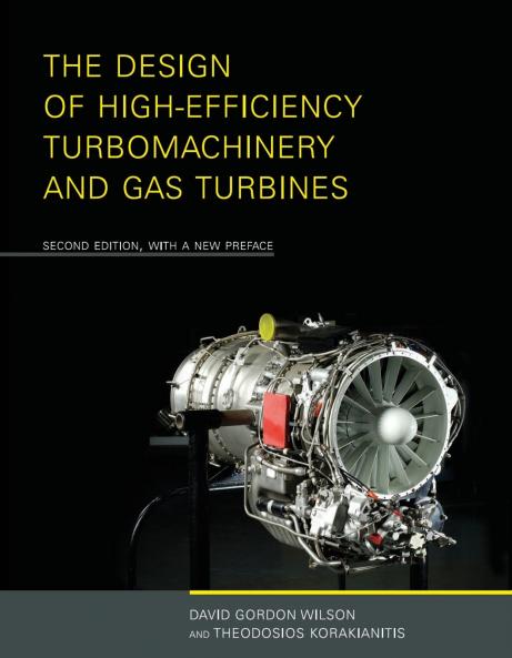 Design of High-Efficiency Turbomachinery and Gas Turbines second edition with a new preface