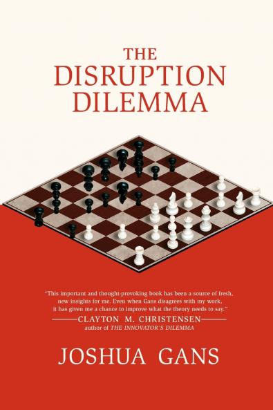 Disruption Dilemma