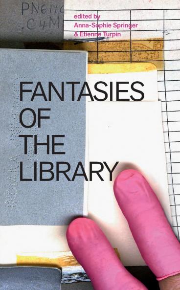Fantasies of the Library