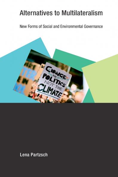 Alternatives to Multilateralism