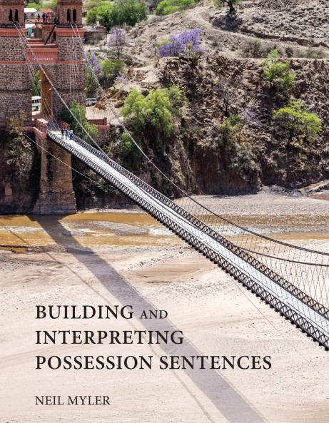 Building and Interpreting Possession Sentences