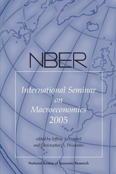 NBER International Seminar on Macroeconomics 2005