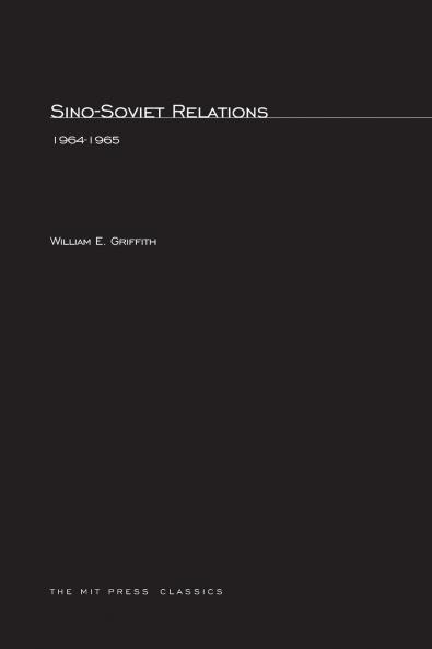 Sino-Soviet Relations 1964-1965