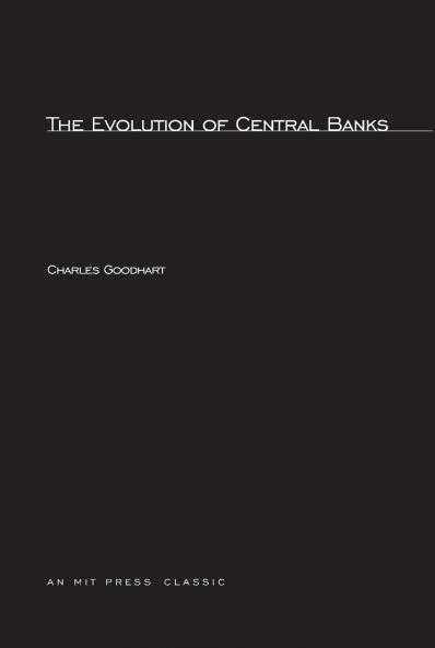 The Evolution of Central Banks