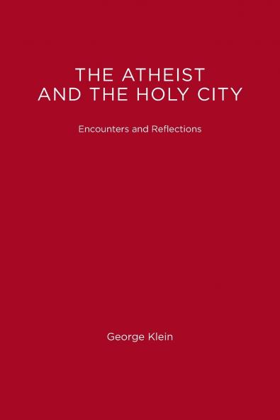 The Atheist and the Holy City