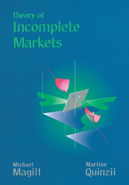 Theory of Incomplete Markets Volume 1