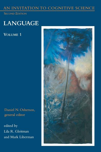 An Invitation to Cognitive Science second edition Volume 1