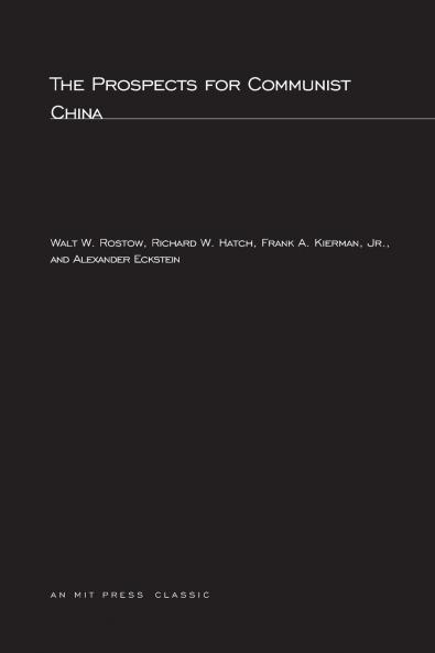 The Prospects for Communist China