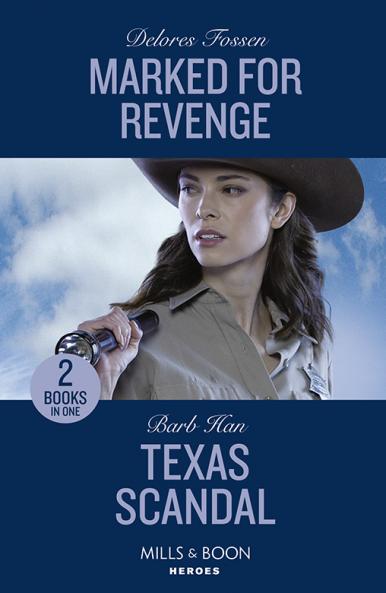Marked For Revenge / Texas Scandal - 2 Books in 1