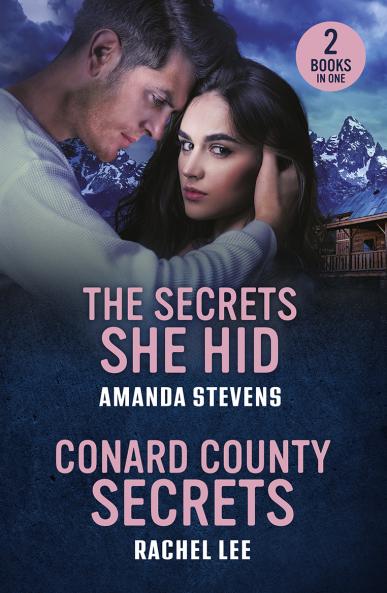 The Secrets She Hid / Conard County Secrets