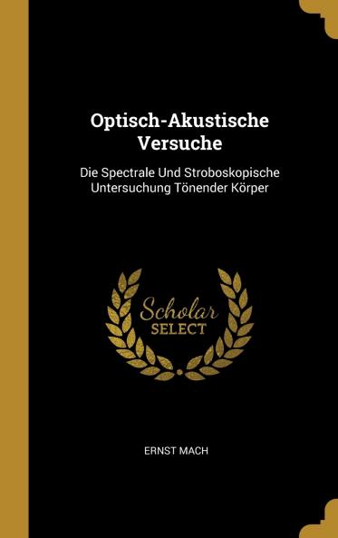 Optisch-Akustische Versuche