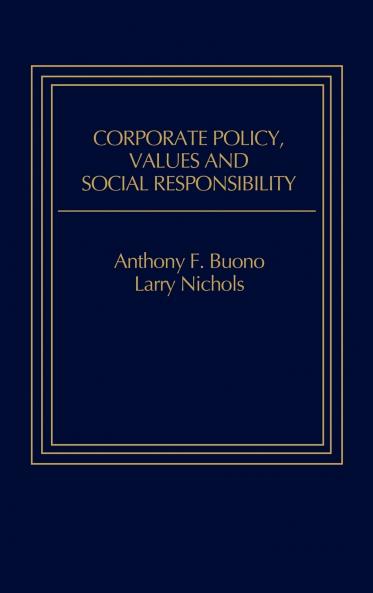 Corporate Policy Values and Social Responsibility
