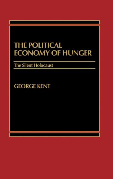 The Political Economy of Hunger