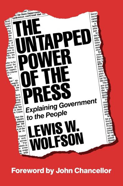 The Untapped Power of the Press