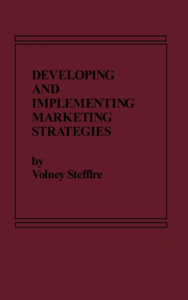 Developing and Implementing Marketing Strategies