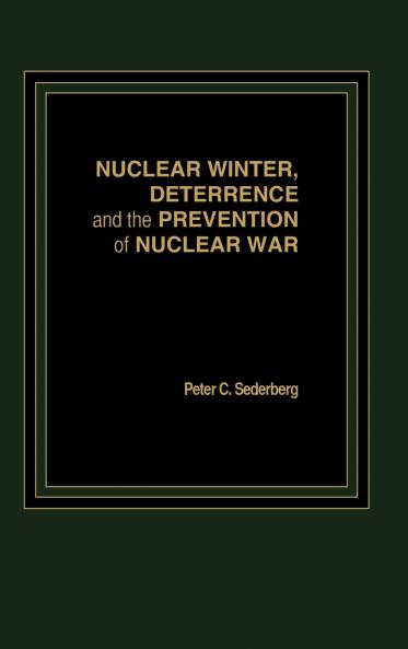 Nuclear Winter Deterrence and the Prevention of Nuclear War