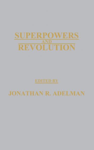 Superpowers and Revolution