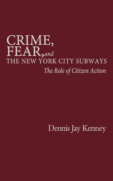 Crime Fear and the New York City Subways