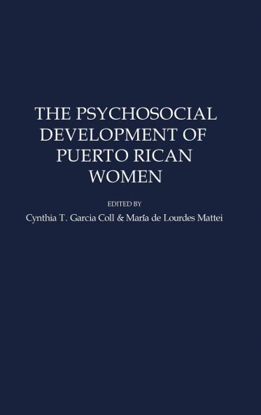 The Psychosocial Development of Puerto Rican Women