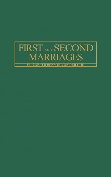 First and Second Marriages.